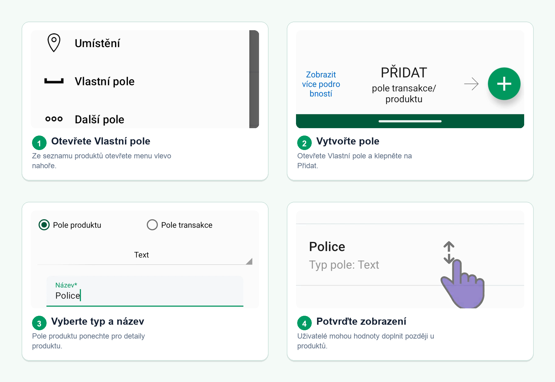 Čtyři obrazovky Androidu ukazují vytvoření vlastního pole inventáře z menu seznamu produktů
